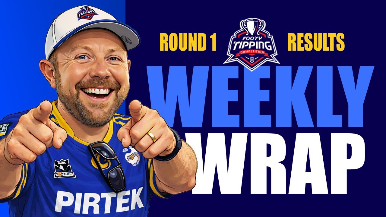 Round 1 - Weekly Wrap 2026