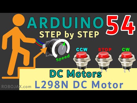 Lesson 54: Controlling DC motor using Potentiometer and push buttons | Arduino Step By Step Course