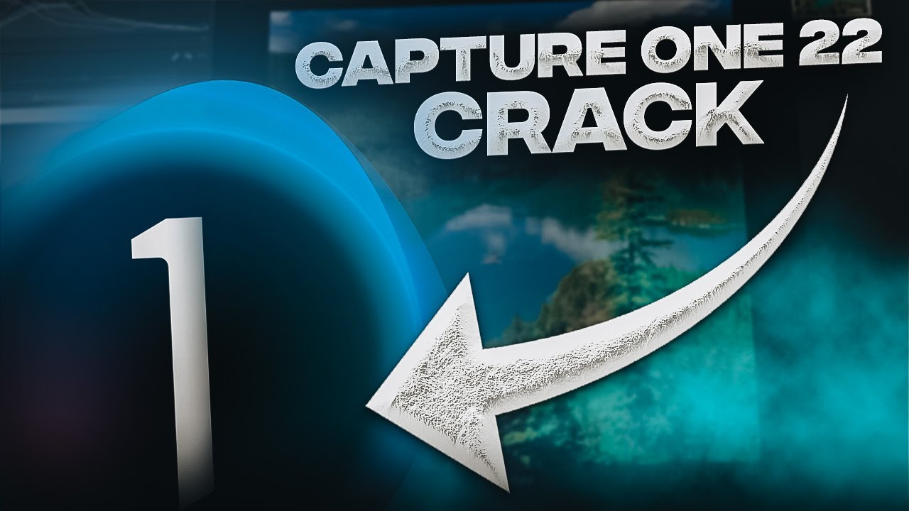 Capture One 22 Pro Crack | CRACK CAPTURE ONE 22 | DOWNLOAD | Live Camera Photo 2022!