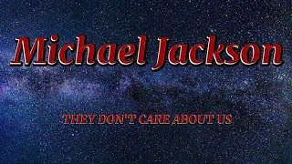 Michael_Jackson__they_don't_care_about_us