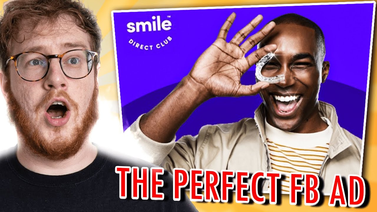 Smile Direct Club Make GREAT FB Ads | Marketers React