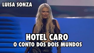 HOTEL CARO - LUISA SONZA AO VIVO NO CONTO DOS DOIS MUNDOS EM SÃO PAULO (19/11/2022)