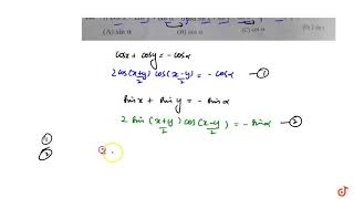 If Cosxcosycosalpha0 And Sinxsinysinalpha0 Then Cotxy2