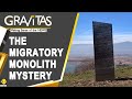 Gravitas: After Utah, Romania monolith disappears too