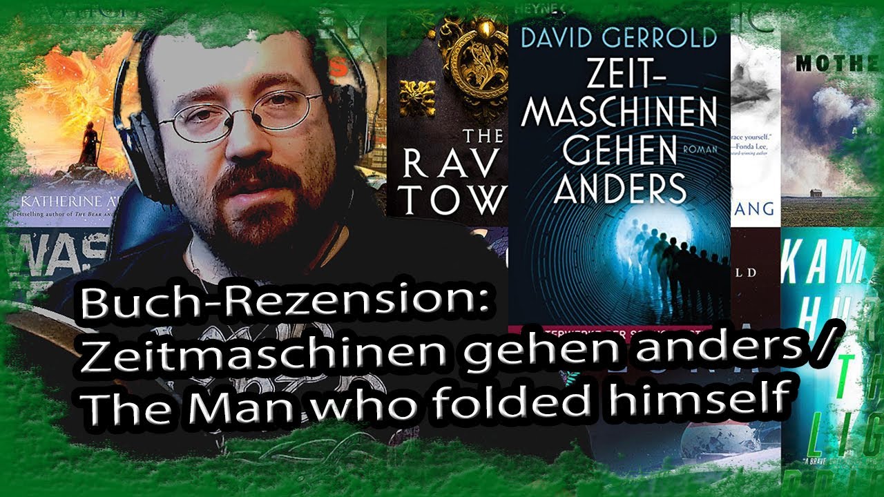 Zeitmaschinen gehen anders (von David Gerrold) - Buchrezension & Meinung | SaschasSchreibstube