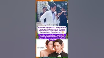 PENUH HARU‼️Kenny Austin Tak Kuasa Menahan Tangis Saat Menunggu Amanda Manopo Datang di Altar.🥺