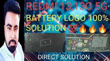 Redmi 13 5g ,13c 5g ,12c Charging logo problem100%💯 solution 🔥🔥🔥🔥🔥🔥