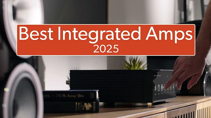 The best integrated amps for 2025 | Crutchfield