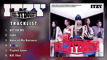 ITZY "KILL MY DOUBT" || FULL ALBUM - Tracklist