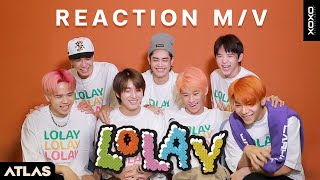 [REACTION] ATLAS - LOLAY (โลเล) | Official MV [ Eng Sub ]