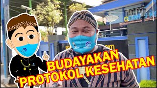 BUDAYAKAN PROTOKOL KESEHATAN