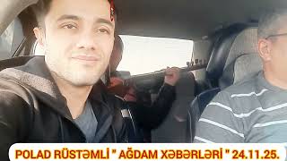 Ağdam Xəbərləri̇ Oxuyur İman Kəlbəcərli̇.24.11.25.