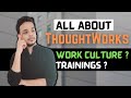 Should you join thoughworks  thoughtworks review  trainings  work culture  is it worth 