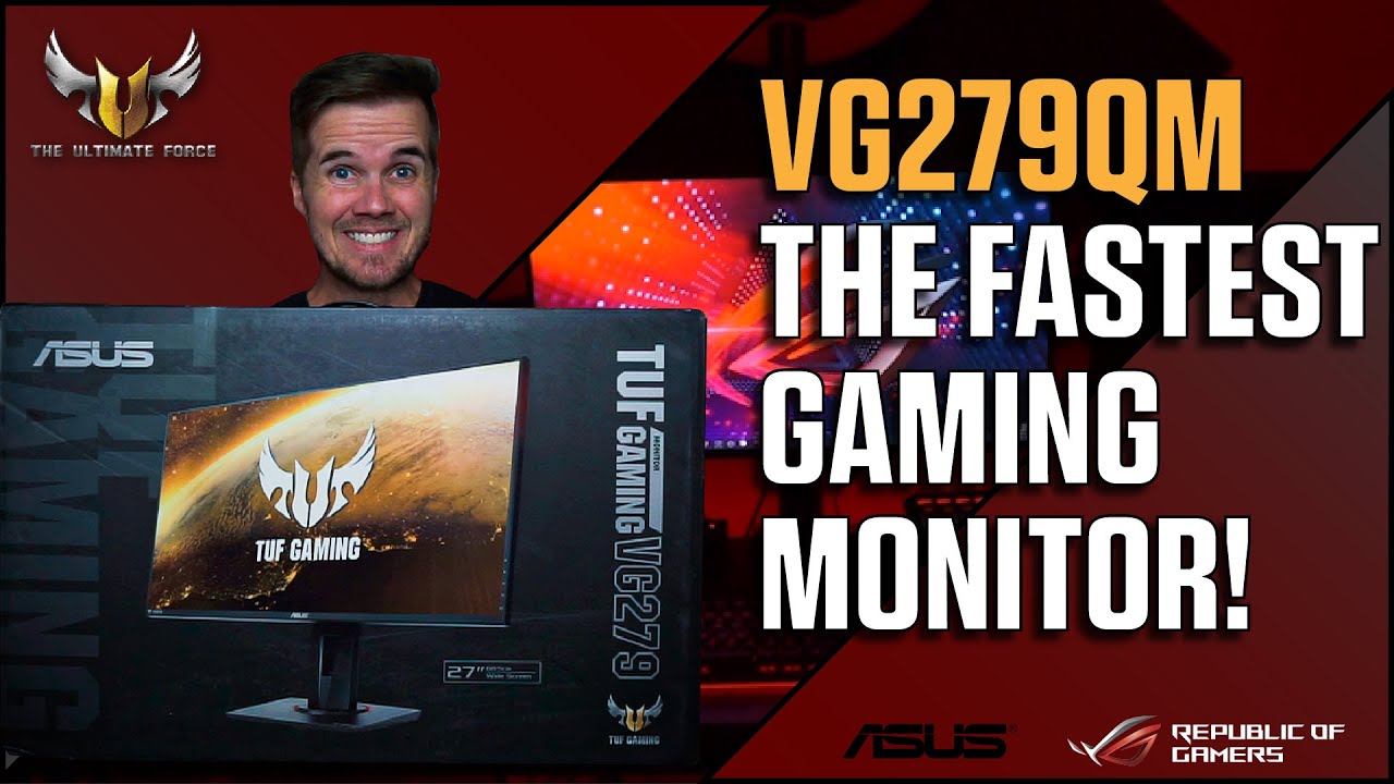 ASUS TUF Gaming VG279QM - FASTEST GAMING MONITOR ON THE MARKET 