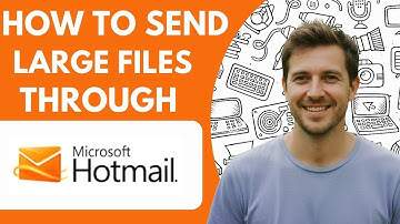 How to Send Large Files Through Hotmail Full 2026 Guide