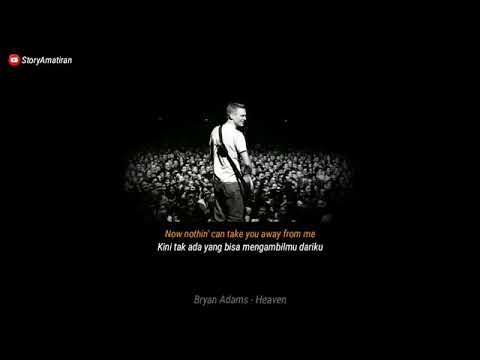 Story wa Bryan Adams heaven✨