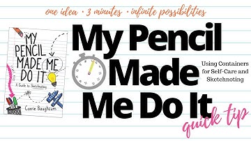 Quick Tip #4: Using Containers to Take Students from Self-Care to Sketchnoting