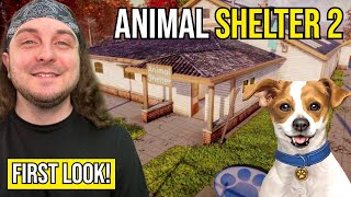 Opening Up Our Own ANIMAL SHELTER! (Let's Look at Animal Shelter Simulator 2)