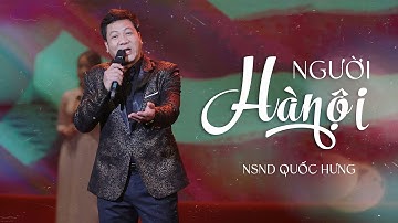 NGƯỜI HÀ NỘI | NSND QUỐC HƯNG & HỢP XƯỚNG (LYRICS VIDEO)
