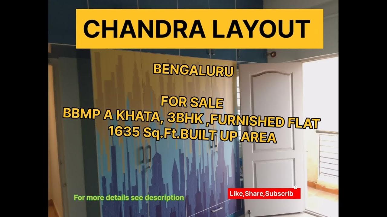FOR SALECHANDRA LAYOUTBENGALURUBBMP A KHATA3BHK FLAT1635 SFT