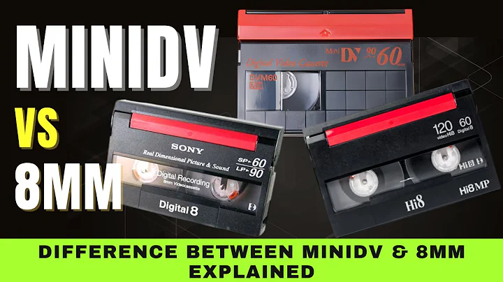 MiniDV vs 8mm Formats: Difference Between MiniDV, Video8, Hi8 and Digital8