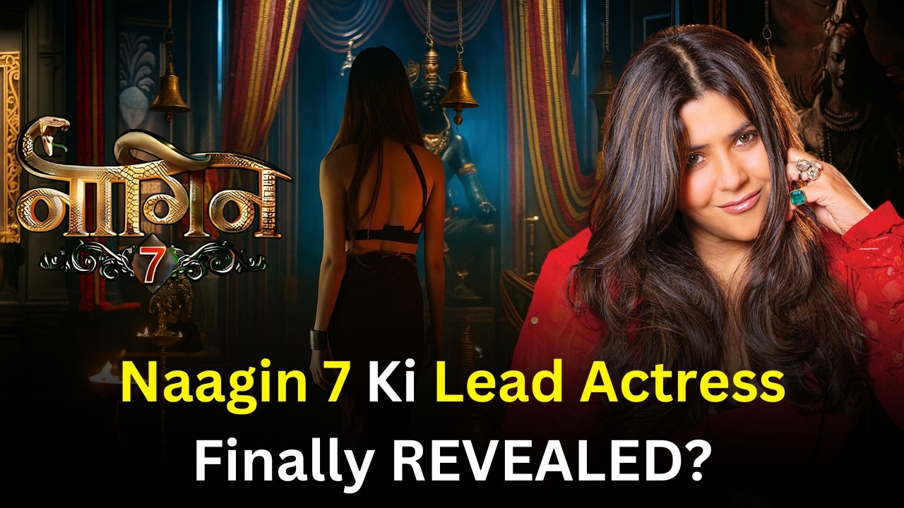 Naagin 7: Ekta Kapoor Ki Lead Actress & Co-Actors Kaun Honge? | Colors TV