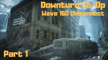 Downturn Co-Op Wave 160 Disconnect (Part 1) MW3 Survival