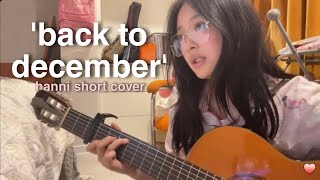 Back To December - Taylor Swift Hanni Short Cover
