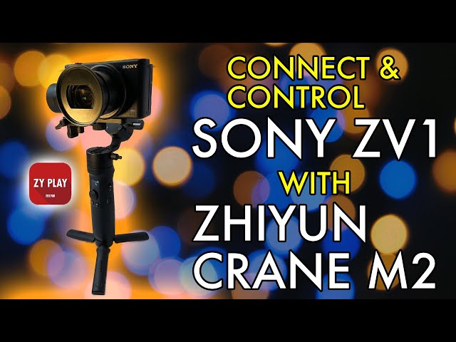 SONY zv1＋zhiyun crane m2