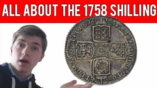 All About The 1758 Shilling