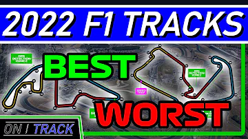 Ranking the 2022 F1 Tracks | BEST and WORST F1 circuits