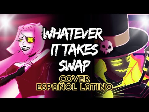 Whatever it Takes_ Swap Hazbin Hotel_Cover Español Latino_ [Nel Yan Ackerman]_