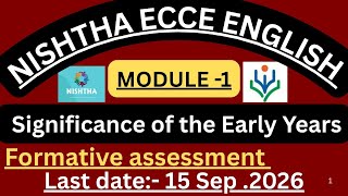 Nishtha ECCE English ||Significance of the Early Years course ka assessment ||Module -1 #nishtha