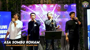JONAR SITUMORANG ft THE BOYS TRIO "ASA SOMBU ROHAM "