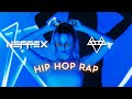 Neffex  best hip hop rap songs  neffex music  no copyright hip hop music