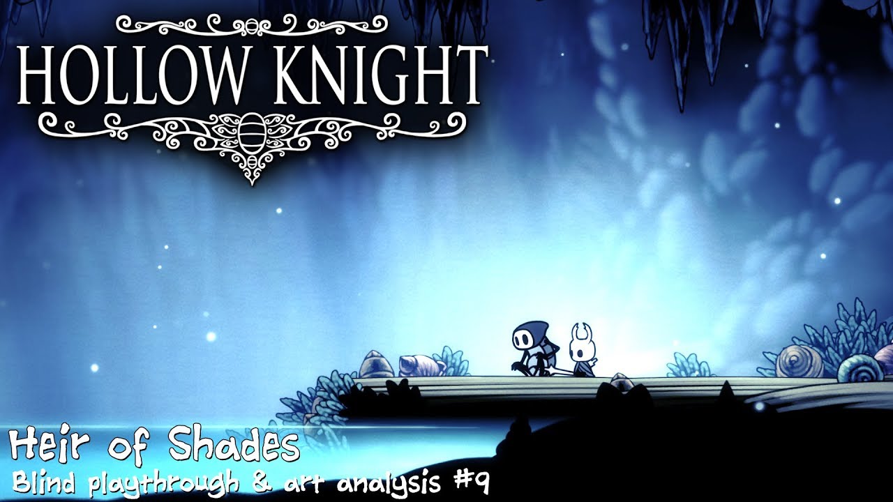 hollow knight 2 Shade Heir || HOLLOW KNIGHT blind run/art analysis #9