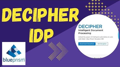 How to use Decipher IDP in Blue Prism