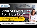 Plan of travel from India to Russia for North Caucasian State Medical Academy students! #mbbs