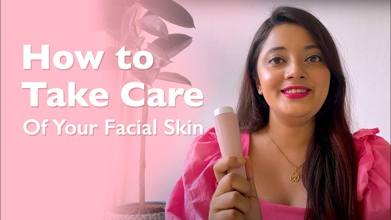 How to Take Care of Your Face 5 Simple Hacks for Clean & Smooth Skin
