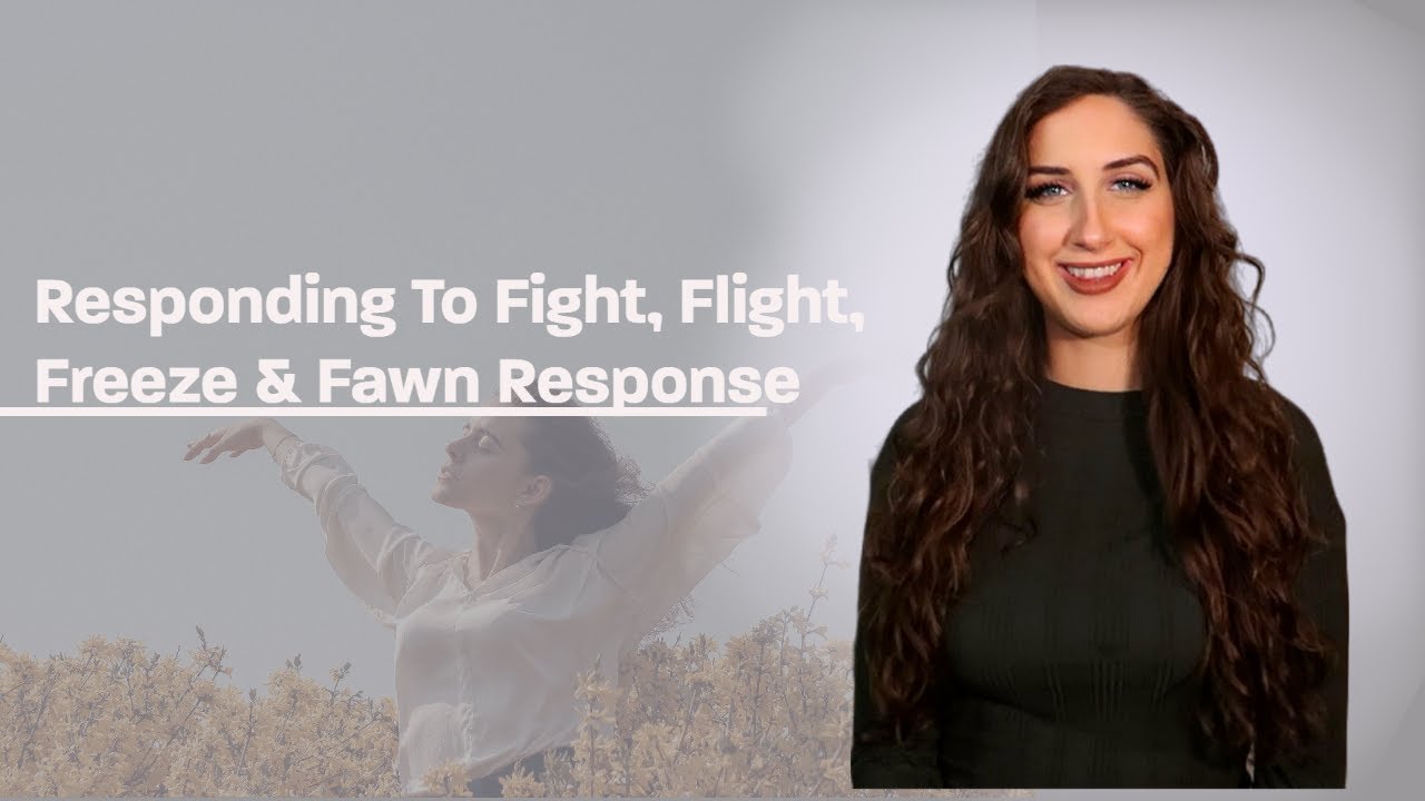 Learn How To Respond & Reduce The Fight Flight Freeze, Fawn Response ...