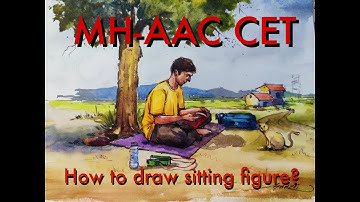 Memory Drawing | MH-AAC CET | How to draw sitting figure? Detail explained.