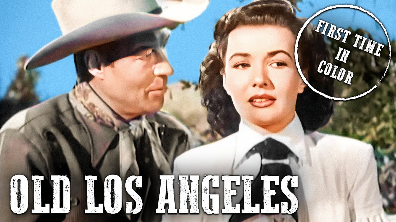 the old west 西部開拓時代 ビンテージ 映画 Old Los Angeles | Bill Elliott | Colorized Western Film - YouTube