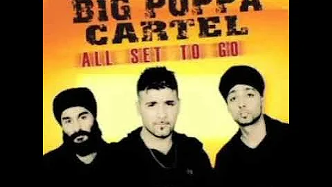 Big Poppa Cartel Ft Dark MC & MC Blitz-Big Poppa Anthem