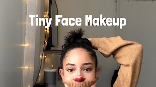 Tiny Face Makeup