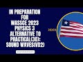 Q&A TO WASSCE 2022 PHYSICS 3 ALTERNATIVE TO PRACTICAL(3D):SOUND 📢 WAVES |LIBERIA 🇱🇷