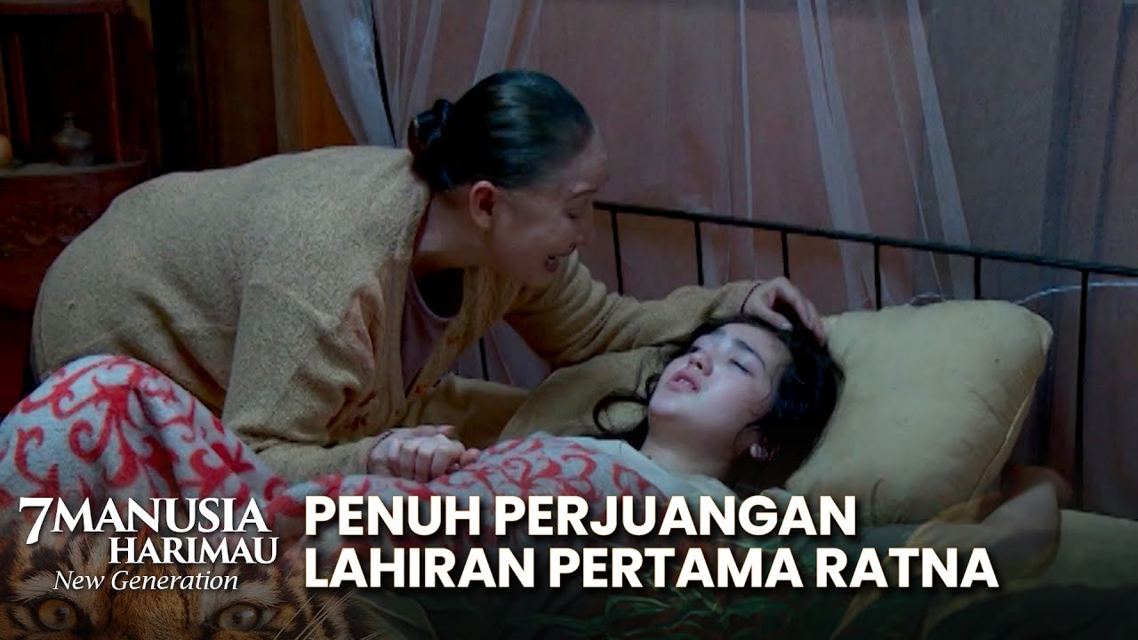 PENUH PERJUANGAN! Lahiran Anak Pertama Dari Ratna | 7 MANUSIA HARIMAU