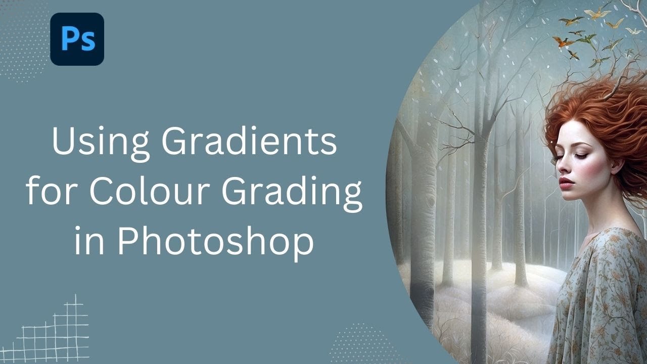 Using Gradients for Colour Grading in Photoshop - YouTube