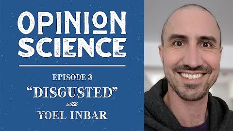 Dr. Yoel Inbar on Moral Disgust (Ep 3 Preview)