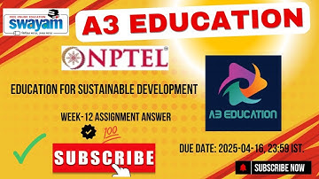 NPTEL Education for Sustainable Development – Week 12 Assignment Answers | 2025 – Jan