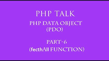 PDOPhp Data Object in hindi part - 6(fetchAll  function)